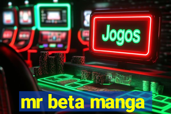 mr beta manga
